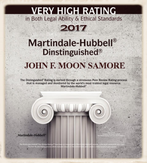 John F. Moon Samore 2017 Very High Rating in Legal Ability and Ethical Standards - Martindale-Hubbell